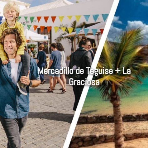 Teguise Market + La Graciosa